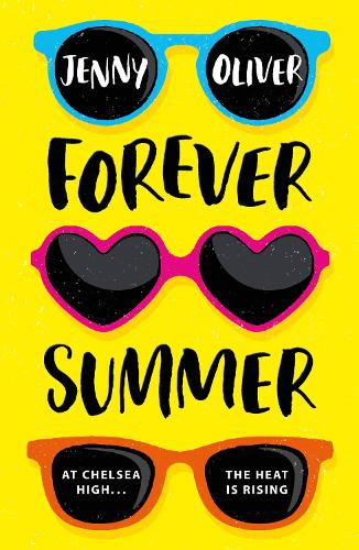 Паперова книга «Forever Summer: A Chelsea High Novel», автор Дженні Олівер - фото №1