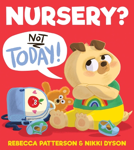 Бумажная книга «Nursery? Not Today!», автор Ребекка Паттерсон - фото №1