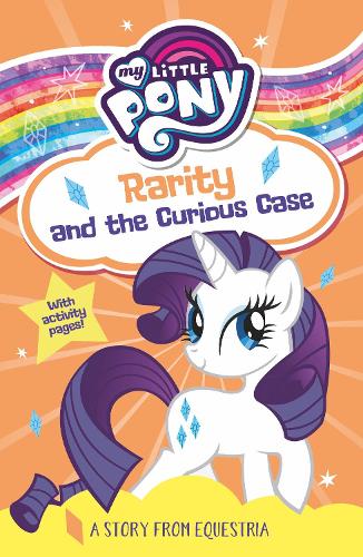 Паперова книга «My Little Pony Rarity and the Curious Case», автор My Little Pony - фото №1