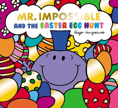 Бумажная книга «Mr. Men Little Miss: The Easter Egg Hunt», автор Адам Харгривз - фото №1
