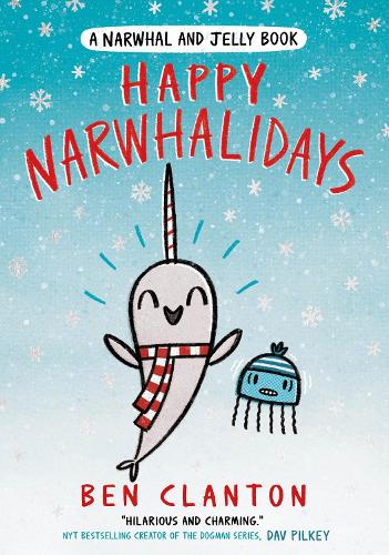 Бумажная книга «Happy Narwhalidays», автор Бен Клэнтон - фото №1