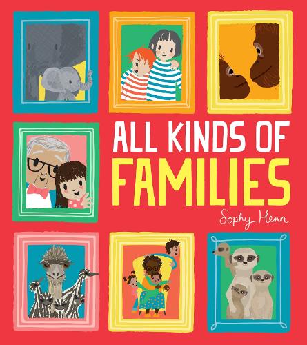 Бумажная книга «All Kinds of Families», автор Софи Хенн - фото №1