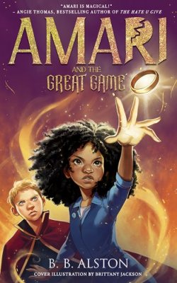 Бумажная книга «Amari and the Great Game», автор Б. Б. Алстон - фото №1