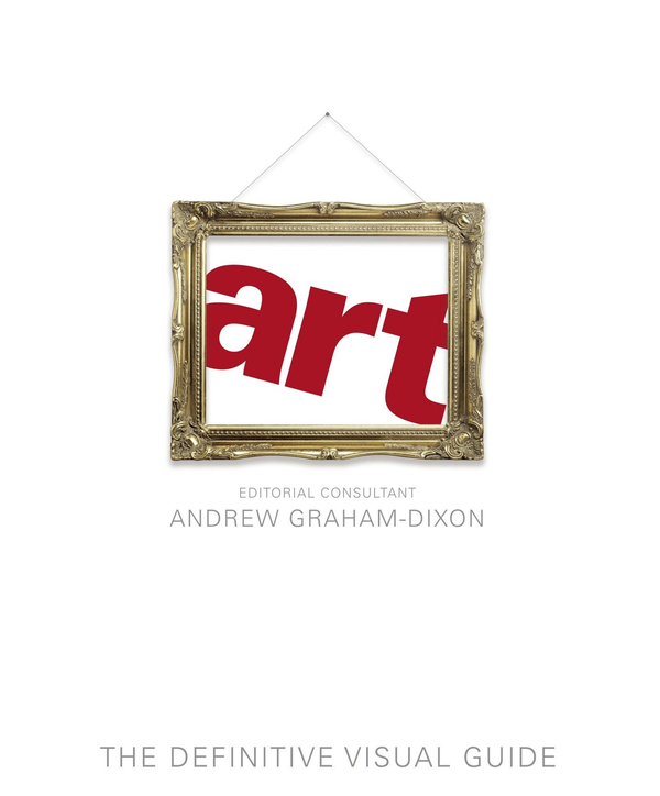 Бумажная книга «Art: The Definitive Visual Guide», автор Андрей Грэм-Диксон - фото №1