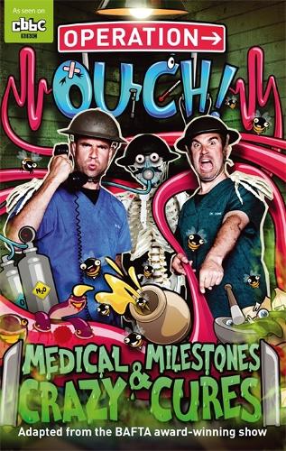 Паперова книга «Operation Ouch: Medical Milestones and Crazy Cures: Book 2», авторів Кріс ван Таллекен, Ксанд ван Туллекен - фото №1