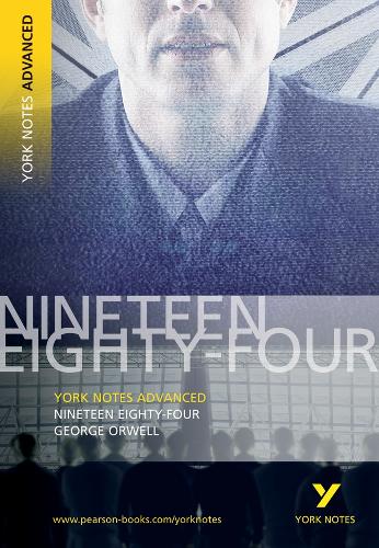 Бумажная книга «1984 Nineteen Eighty-Four: York Notes Advanced - for 2026, 2027 exams», автор Джордж Оруэлл - фото №1