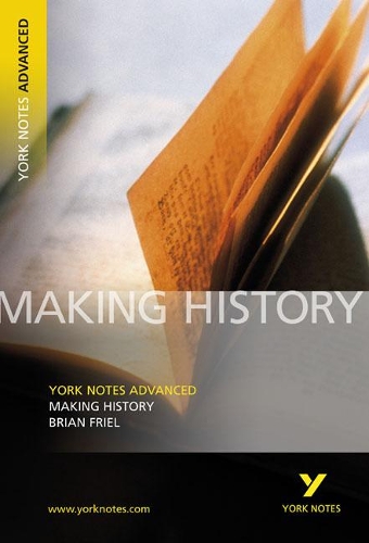[object Object] «Making History: York Notes Advanced - everything you need to study and prepare for the 2025 and 2026 exams», авторів Брайан Фріл, Тба - фото №1