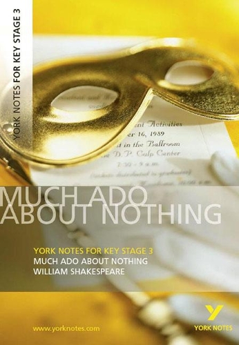 Паперова книга «York Notes for KS3 Shakespeare: Much Ado About Nothing», автор Вільям Шекспір - фото №1