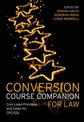 [object Object] «Conversion Course Companion for Law: Core Legal Principles and Cases for CPE/GDL», авторів Деббі Рук, Лінн Маррелл - фото №1