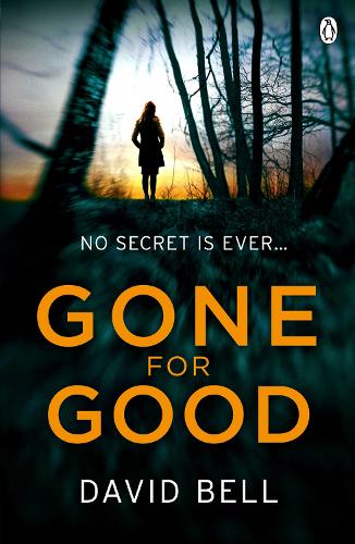 Бумажная книга «Gone for Good», автор Дэвид Белл - фото №1