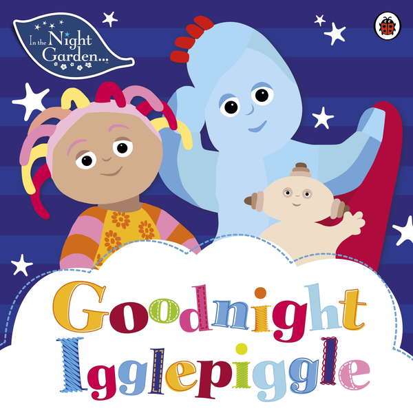 Бумажная книга «In the Night Garden. Goodnight Igglepiggle» - фото №1
