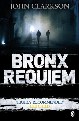 Бумажная книга «Bronx Requiem», автор Джон Кларксон - фото №1