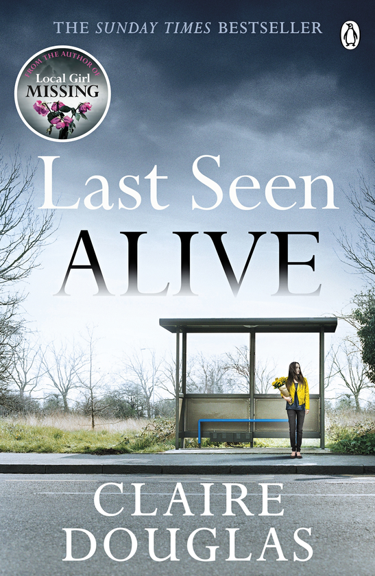 Бумажная книга «Last Seen Alive», автор Клэр Дуглас - фото №1