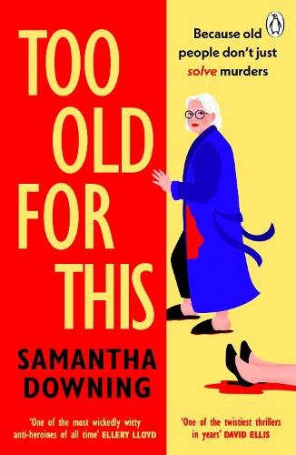 Бумажная книга «Too Old For This», автор Саманта Даунинг - фото №1