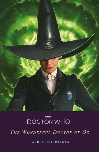 Бумажная книга «Doctor Who: The Wonderful Doctor of Oz», автор Жаклин Рейнер - фото №1