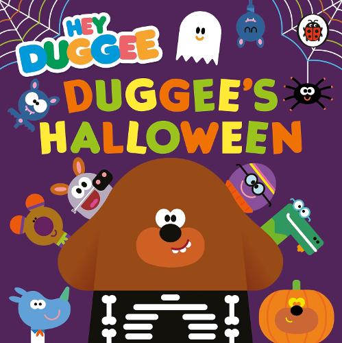 Бумажная книга «Hey Duggee: Duggee's Halloween», автор Hey Duggee - фото №1