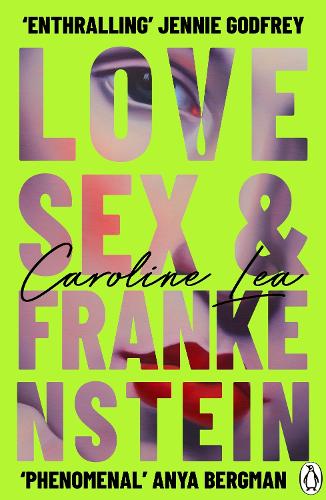 Бумажная книга «Love, Sex & Frankenstein», автор Кэролайн Лиа - фото №1