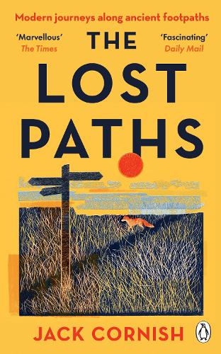 [object Object] «The Lost Paths: A History of How We Walk From Here To There», автор Джек Корніш - фото №1