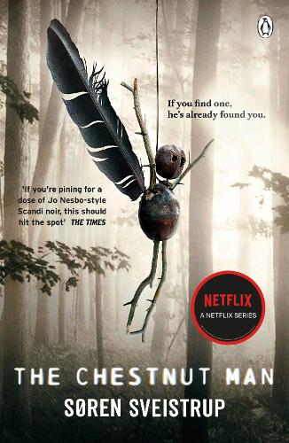 Бумажная книга «The Chestnut Man: The chilling and suspenseful thriller now a Top 10 Netflix series» - фото №1