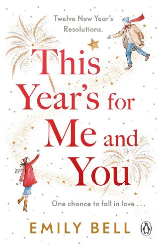 Бумажная книга «This Year's For Me and You: The heartwarming and uplifting story of love and second chances», автор Эмили Белл - фото №1