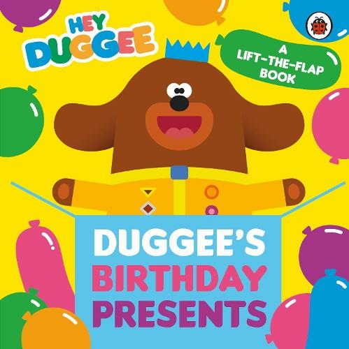 Бумажная книга «Hey Duggee: Duggee's Birthday Presents Lift-the-Flap» - фото №1