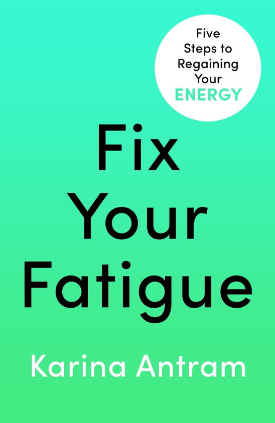 Паперова книга «Fix Your Fatigue: 5 Steps to Regaining Your Energy», автор Каріна Ентрем - фото №1
