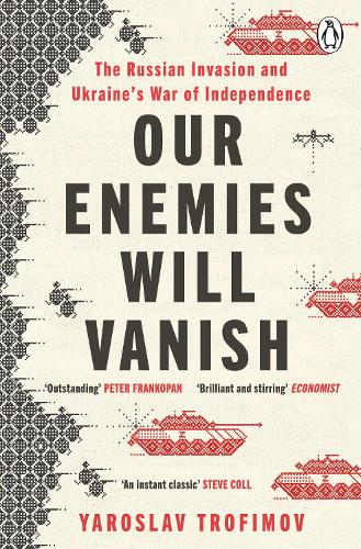 Бумажная книга «Our Enemies will Vanish», автор Ярослав Трофимов - фото №1
