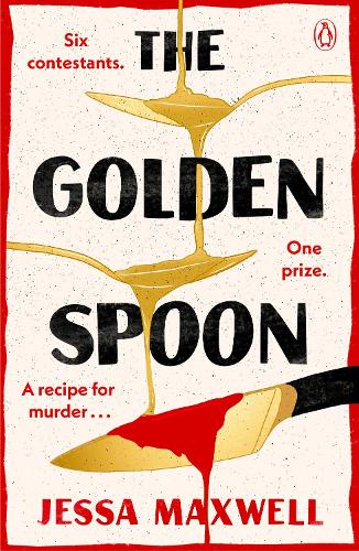 Бумажная книга «The Golden Spoon: A cosy murder mystery that brings Great British Bake-off to Agatha Christie!», автор Джесса Максвелл - фото №1