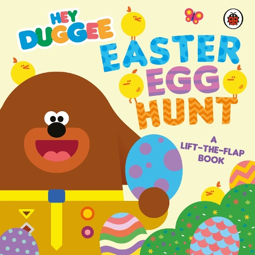 Паперова книга «Hey Duggee: Easter Egg Hunt: A Lift-the-Flap Book», автор Hey Duggee - фото №1