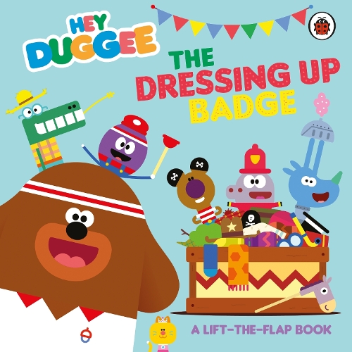 Паперова книга «Hey Duggee: The Dressing Up Badge: A Lift-the-Flap Book», автор Hey Duggee - фото №1