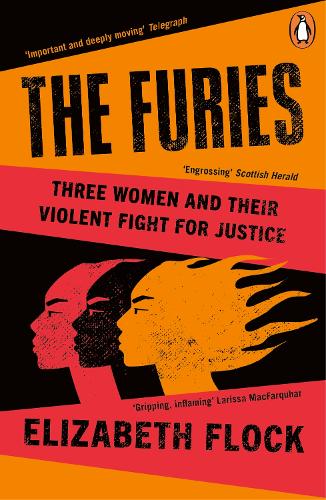 Паперова книга «The Furies: Three Women and Their Violent Fight for Justice», автор Елізабет Флок - фото №1