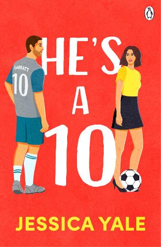 Паперова книга «He's A 10: The hot new football romance for fans of Sarah Adams and Amy Lea!», автор Джессіка Єль - фото №1
