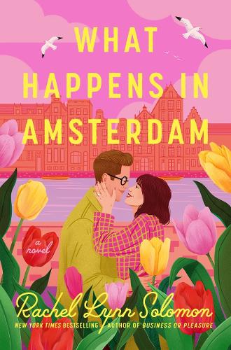 [object Object] «What Happens in Amsterdam», автор Рейчел Лінн Соломон - фото №1
