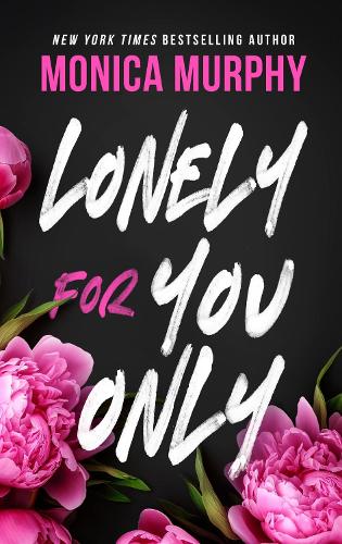 Бумажная книга «Lonely For You Only», автор Моника Мерфи - фото №1