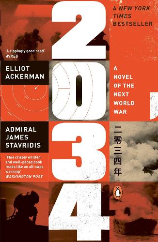 Паперова книга «2034: A Novel of the Next World War», автор Джеймс Ставрідіс - фото №1