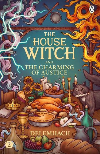 Паперова книга «The House Witch and The Charming of Austice: The cosy fantasy and swoony romance that’s cooking up a storm» - фото №1