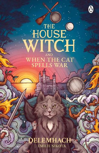 Паперова книга «The House Witch and When The Cat Spells War: The perfect cosy fantasy romance for lovers of heartwarming stories» - фото №1
