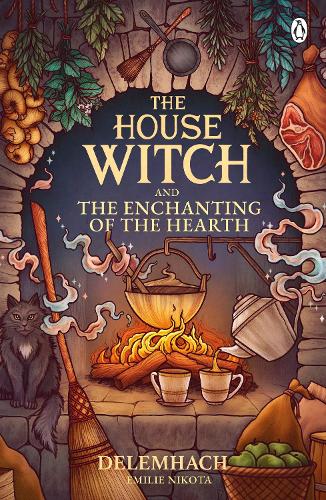Паперова книга «The House Witch and The Enchanting of the Hearth: Fall in love with the cosy fantasy romance that’s got everyone talking» - фото №1
