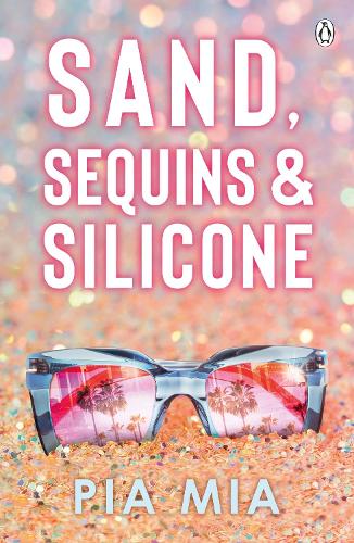 Бумажная книга «Sand, Sequins and Silicone», автор Пиа Миа - фото №1