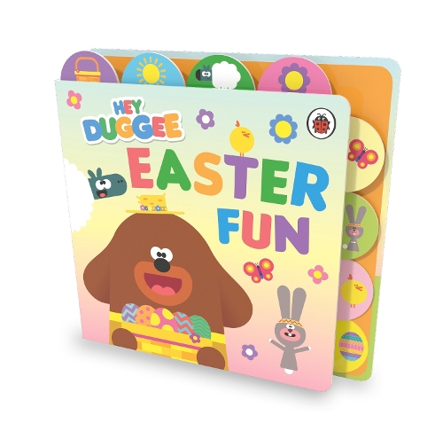 Паперова книга «Hey Duggee: Easter Fun: A Tabbed Board Book», автор Hey Duggee - фото №1
