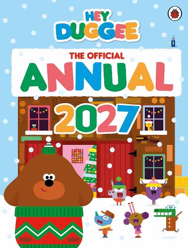 Паперова книга «Hey Duggee: The Official Hey Duggee Annual 2027», автор Hey Duggee - фото №1