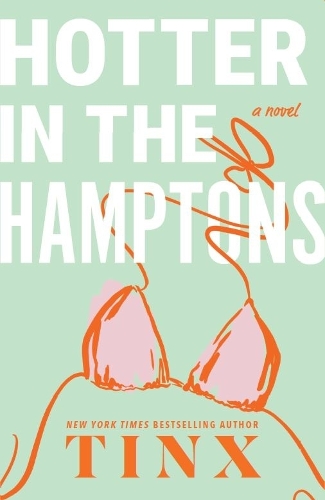 Бумажная книга «Hotter in the Hamptons», автор Тинкс - фото №1