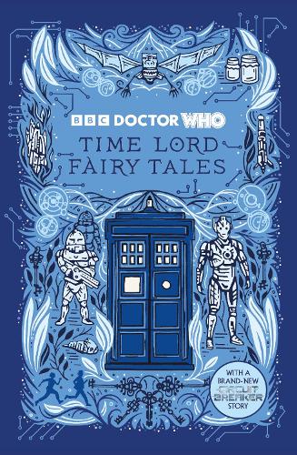 Бумажная книга «Doctor Who: Time Lord Fairy Tales», авторов Доктор Кто, Джастин Ричардс - фото №1