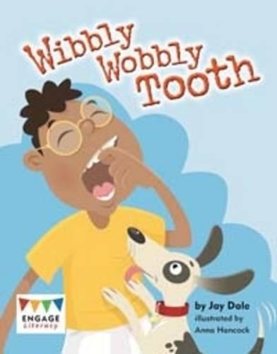 Паперова книга «Wibbly Wobbly Tooth», автор Джей Дейл - фото №1