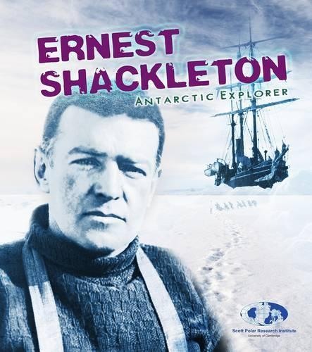 Паперова книга «Ernest Shackleton: Antarctic Explorer», авторів Анжела Седдон, Евелін Даудсвелл, Джуліан Даудсвелл - фото №1