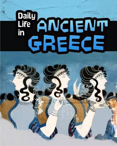 Бумажная книга «Daily Life in Ancient Greece», автор Дон Нардо - фото №1