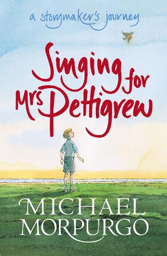 Бумажная книга «Singing for Mrs Pettigrew: A Storymaker's Journey», автор Майкл Морпурго - фото №1