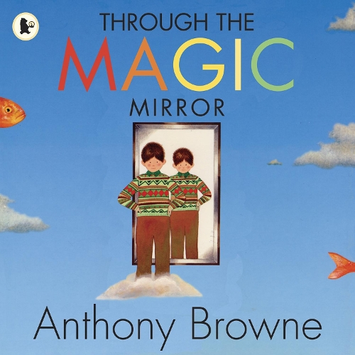 Бумажная книга «Through the Magic Mirror», автор Энтони Браун - фото №1