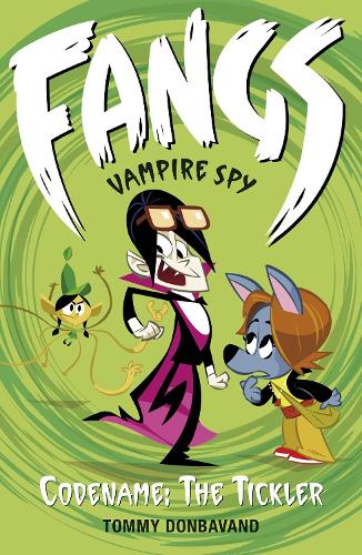 Паперова книга «Fangs Vampire Spy Book 2: Codename: The Tickler», автор Томмі Донбаванд - фото №1