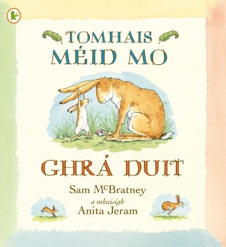 Бумажная книга «Tomhais Méid Mo Ghrá Duit (Guess How Much I Love You)», автор Сэм Макбретни - фото №1